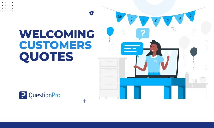 10 Welcoming Customers Quotes to serve customers correctly